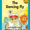 The Dancing Fly