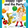 Sloppy Tiger and the Party