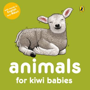 Kiwi Babies - Animals English / Te Reo Board Book