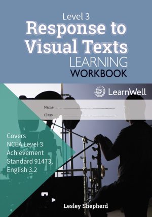LWB Level 3 Response to Visual Texts 3.2 Learning Workbook