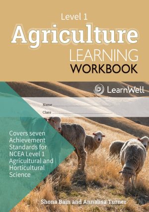LWB NCEA Level 1 Agriculture Learning Workbook