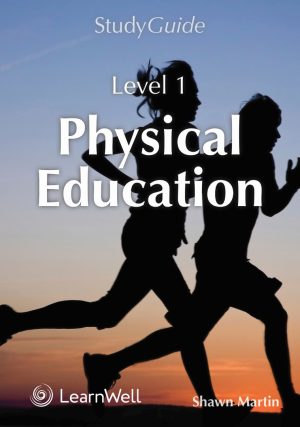 SG NCEA Level 1 Physical Education Study Guide