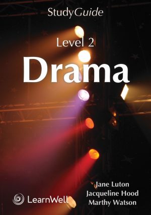 SG NCEA Level 2 Drama Study Guide