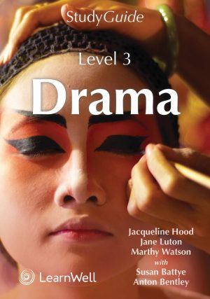 SG NCEA Level 3 Drama Study Guide