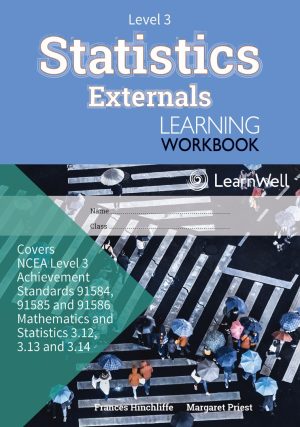 LWB Level 3 Statistics Externals 3.12, 3.13 & 3.14 Learning Workbook