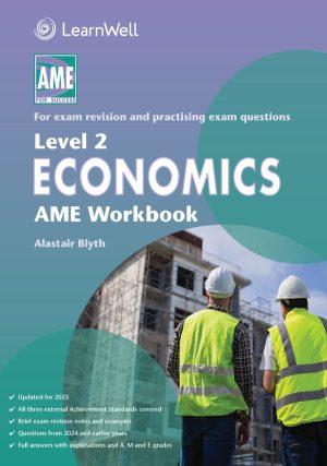 AME NCEA Level 2 Economics Workbook 2025