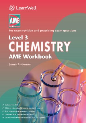 AME NCEA Level 3 Chemistry Workbook 2025
