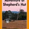 Adventure at Shepherd’s Hut