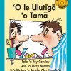 ‘O le Ulutïgä ‘o Tamä / Dad’s Headache