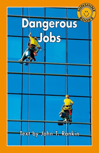 Dangerous Jobs