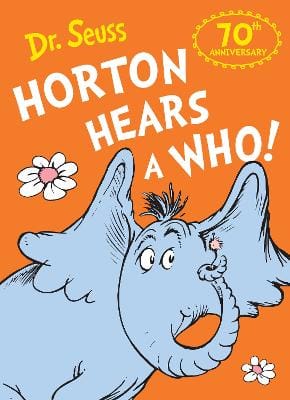 Dr Seuss - Horton Hears A Who!