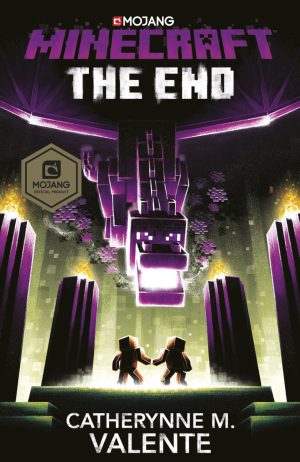 Minecraft - The End by Catherynne M. Valente