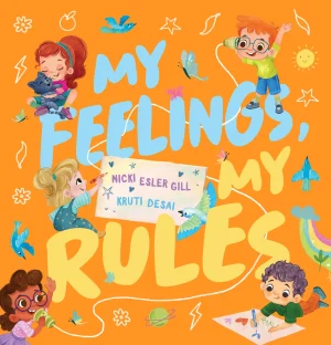 My Feelings, My Rules