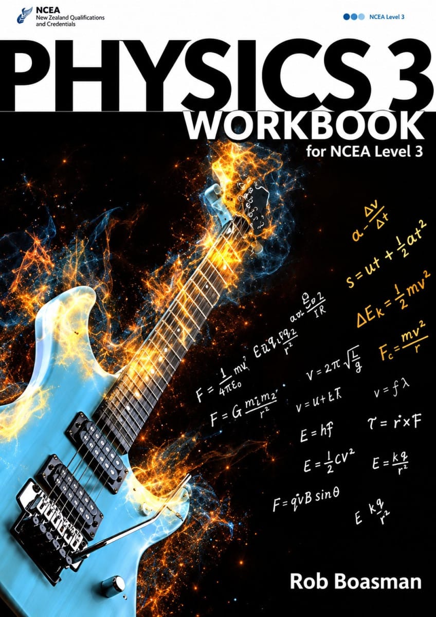 Physics NCEA Level 3 Workbook