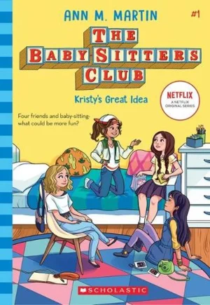 The Baby-Sitter's Club - Kristy's Great Idea #1