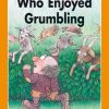The Man Who Enjoyed Grumbling