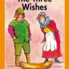 The Three Wishes