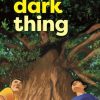 The dark thing