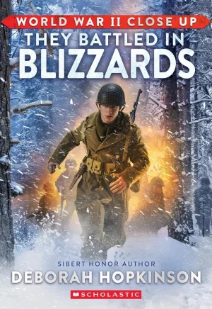 They Battled in the Blizzards