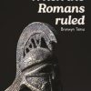 When the Romans ruled