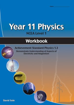 Year 11 Physics: Electricity and Magnetism 1.3